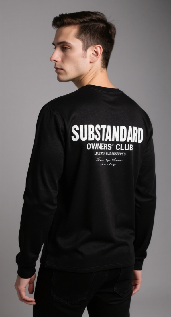 Drop #002 – Substandard Owners’ Club Long Sleeve (Black Edition)